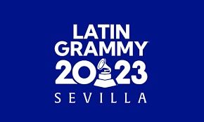 Latin Grammy 2023 Sevilla